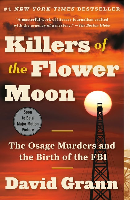 Item #322587 Killers of the Flower Moon. David Grann