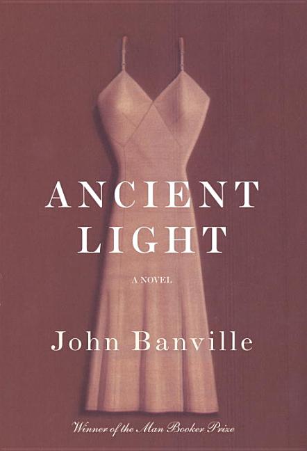 Item #303728 Ancient Light. John Banville