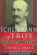 Item #313386 Schliemann of Troy. David A. Traill