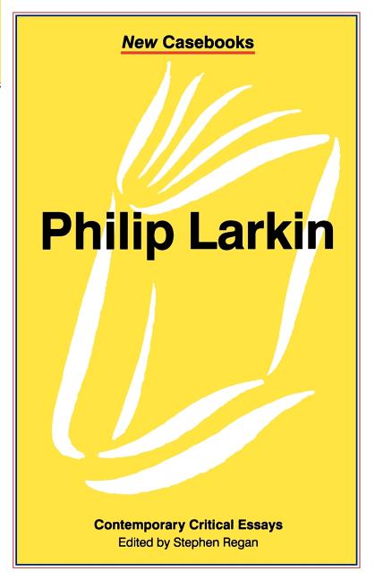 Item #273414 Philip Larkin (New Casebooks (Paperback))