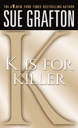 Item #317148 K Is for Killer. Sue Grafton