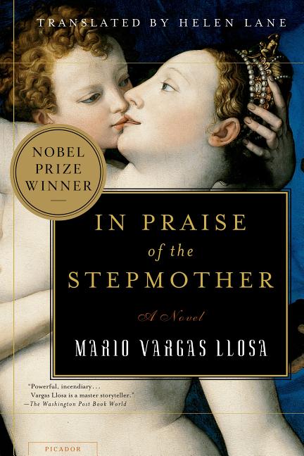 Item #270552 In Praise of the Stepmother. Mario Vargas Llosa