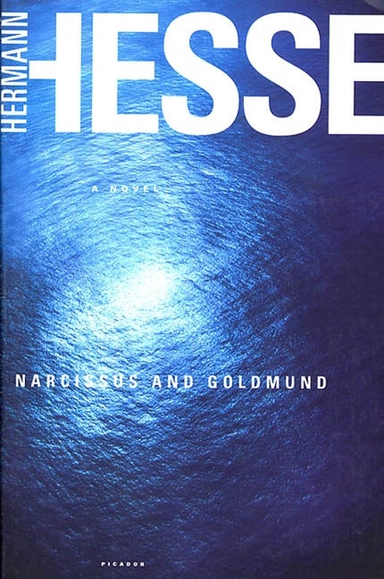Item #309728 Narcissus and Goldmund: A Novel. HERMANN HESSE
