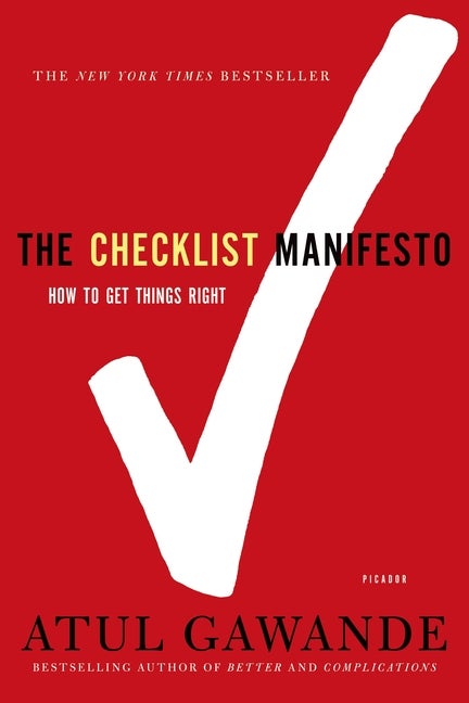 Item #306808 The Checklist Manifesto: How to Get Things Right. Atul Gawande
