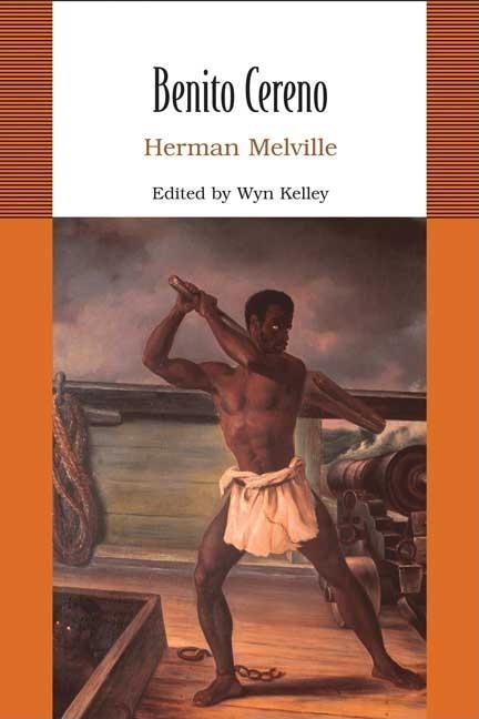 Item #260929 Benito Cereno (Bedford College Editions). Herman Melville