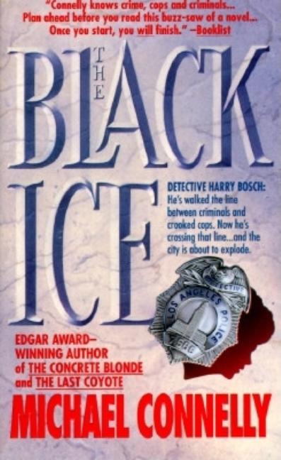 Item #291546 The Black Ice (Harry Bosch). Michael Connelly.