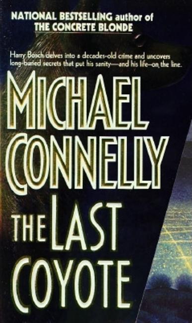 Item #291553 Last Coyote. Michael Connelly