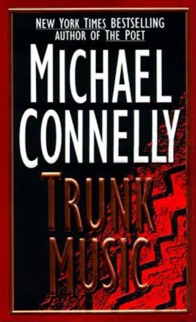 Item #291554 Trunk Music. Michael Connelly