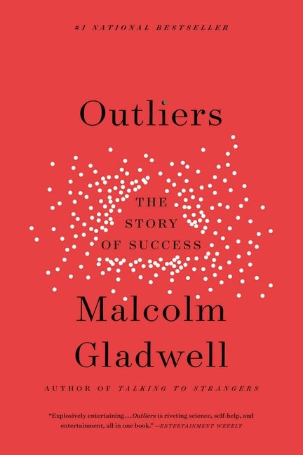 Item #316423 Outliers: The Story of Success. Malcolm Gladwell