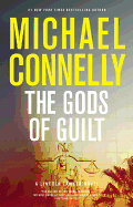 Item #312195 Gods of Guilt. Michael Connelly