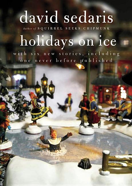 Item #323167 Holidays on Ice. David Sedaris