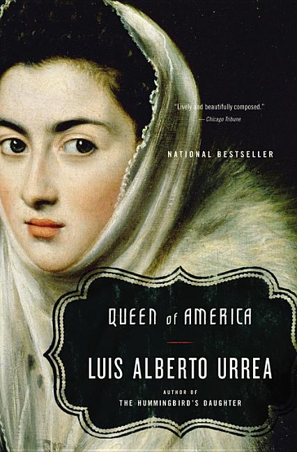 Item #315232 Queen of America. Luis Alberto Urrea