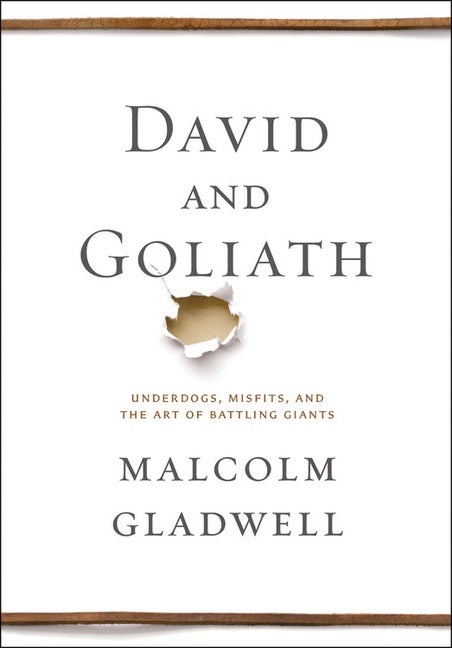 Item #294595 David and Goliath: The Triumph of the Underdog. Malcolm Gladwell