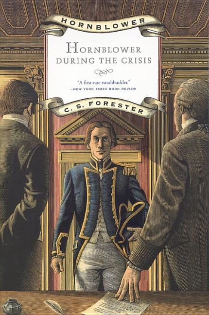 Item #270237 Hornblower During the Crisis (Hornblower Saga (Paperback)). C. S. FORESTER