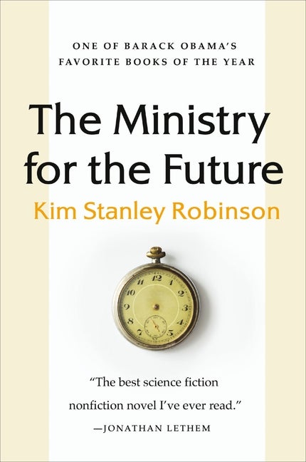 Item #307025 Ministry for the Future. Kim Stanley Robinson