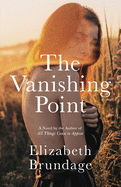 Item #323520 Vanishing Point. Elizabeth Brundage