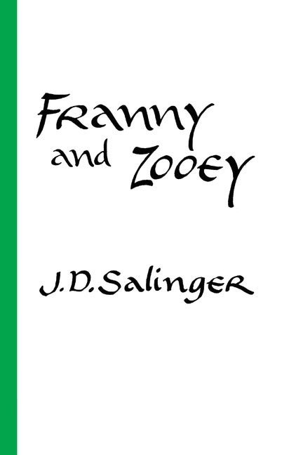 Item #296952 Franny and Zooey. J. D. SALINGER