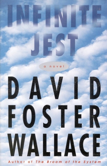 Item #320834 Infinite Jest: A Novel. DAVID FOSTER WALLACE