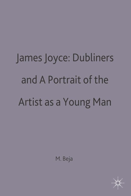 Item #271915 James Joyce: Dubliners and a Portrait of the Artist as a Young Man (Casebooks...