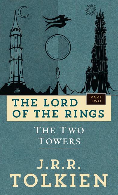 Item #287432 The Two Towers (The Lord of the Rings, Part 2). J. R. R. TOLKIEN