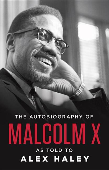 Item #292435 The Autobiography of Malcolm X (As Told to Alex Haley). ALEX HALEY, MALCOLM, X
