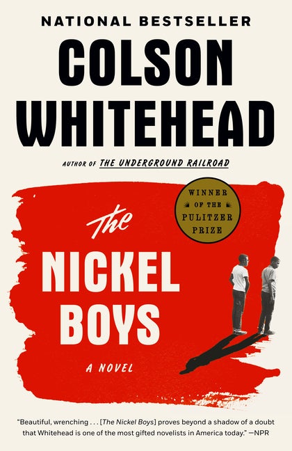 Item #322788 The Nickel Boys: A Novel. Colson Whitehead