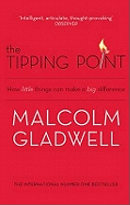 Item #317628 Tipping Point How Little Things Can Make a Big Difference. Malcolm Gladwell. Malcolm...