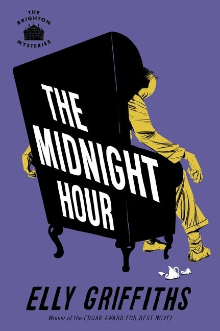 Item #307354 The Midnight Hour (Brighton Mysteries). Elly Griffiths