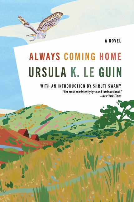 Item #308067 Always Coming Home. Ursula K. Le Guin