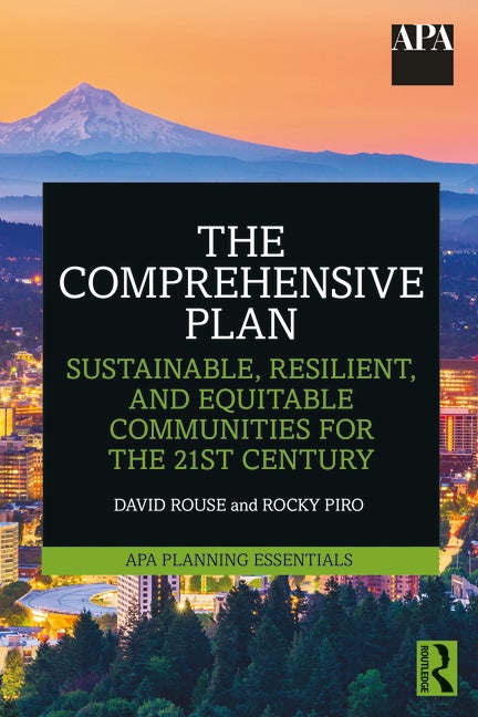 Item #301708 The Comprehensive Plan (APA Planning Essentials). David Rouse, Rocky, Piro