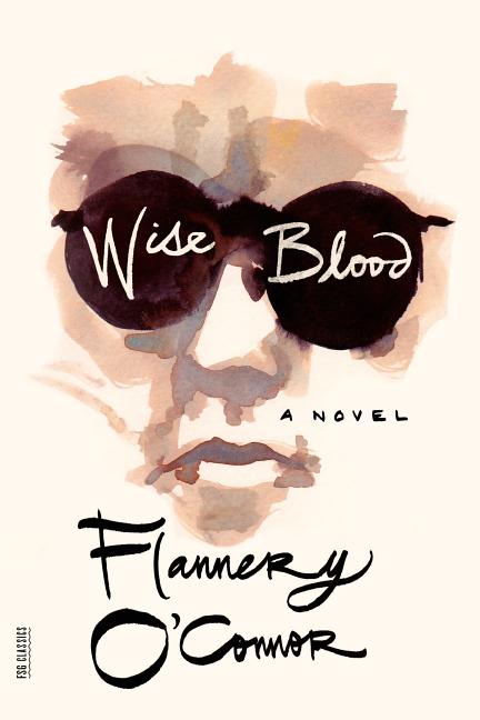 Item #323582 Wise Blood. FLANNERY OCONNOR