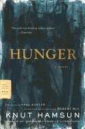 Item #320542 Hunger: A Novel. KNUT HAMSUN