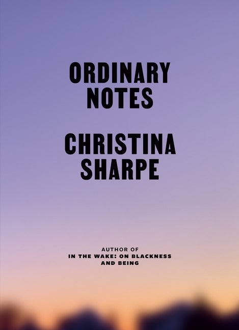 Item #296192 Ordinary Notes. Christina Sharpe