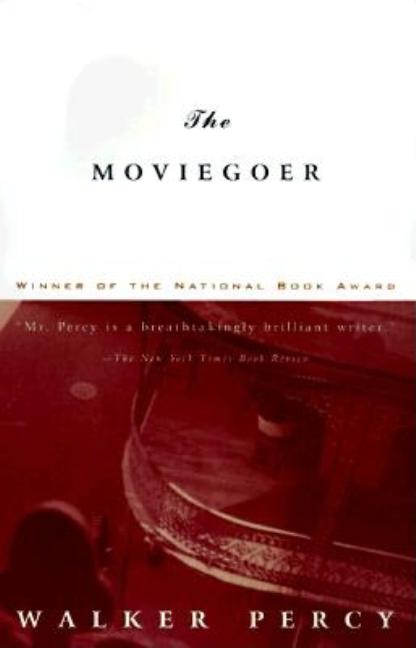 Item #317961 The Moviegoer (Vintage International). WALKER PERCY
