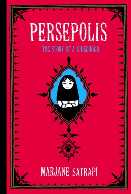 Item #317599 Persepolis: The Story of a Childhood. MARJANE SATRAPI