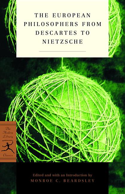Item #297374 The European Philosophers from Descartes to Nietzsche (Modern Library Classics