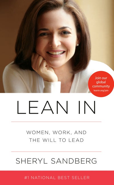 Item #291786 LEAN IN: Women, Work, and the Will to Lead. Sheryl Sandberg