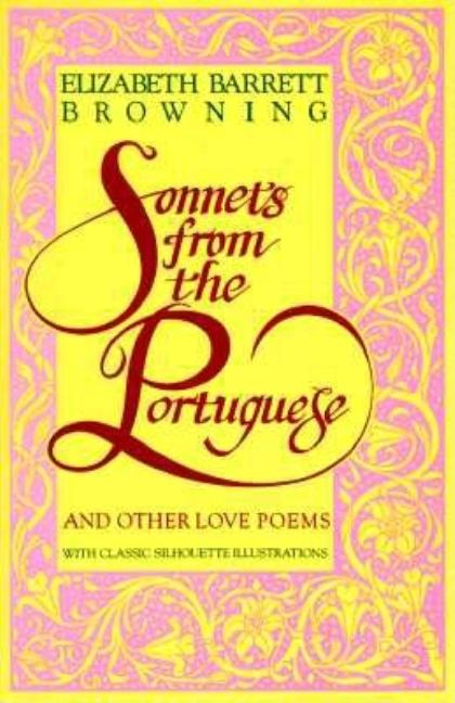 Item #292340 Sonnets from the Portuguese. ELIZABETH BARRETT BROWNING
