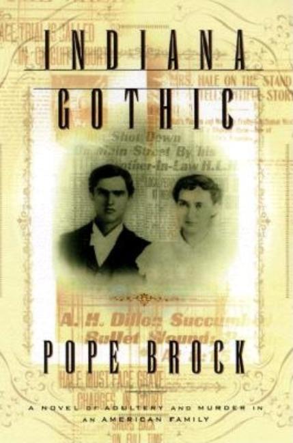 Item #304580 Indiana Gothic. Jr Pope FBrock