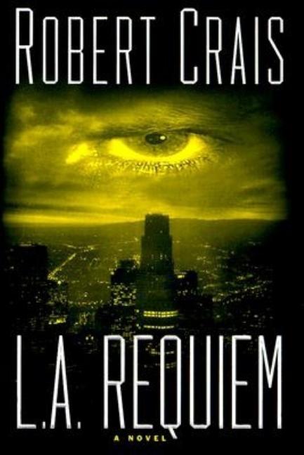 Item #301848 L.A. Requiem. Robert Crais
