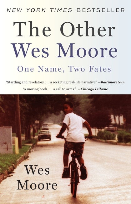 Item #298349 The Other Wes Moore: One Name, Two Fates. Wes Moore