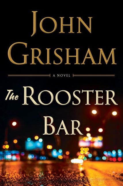 Item #316829 Rooster Bar. John Grisham