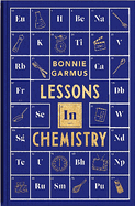 Item #323426 Lessons in Chemistry Special Edition. Bonnie Garmus