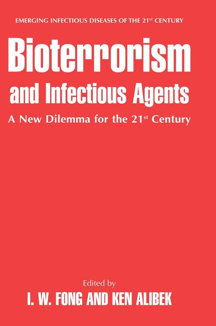 Item #297059 Bioterrorism and Infectious Agents: A New Dilemma for the 21st Century (Emerging...