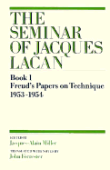 Item #322418 The Seminar of Jacques Lacan , Book 1:Freud's Papers on Technique (English and...
