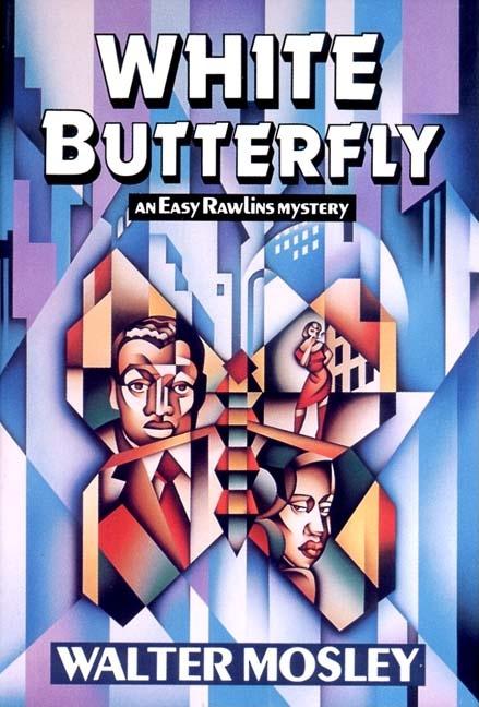 Item #316917 White Butterfly. WALTER MOSLEY