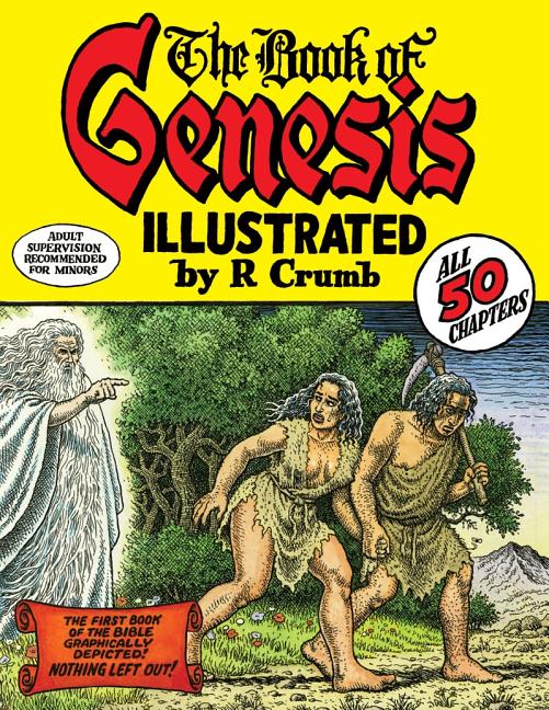 Item #318886 The Book of Genesis Illustrated by R. Crumb. R. CRUMB