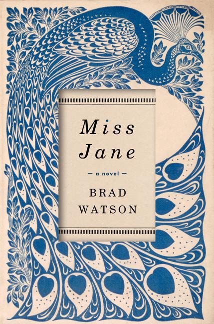 Item #272363 Miss Jane. Brad Watson
