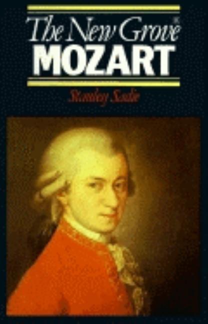 Item #285539 The New Grove Mozart. Stanley Sadie.