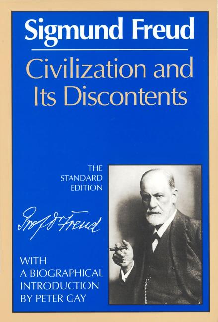 Item #306823 Civilization and Its Discontents. SIGMUND FREUD, PETER, GAY